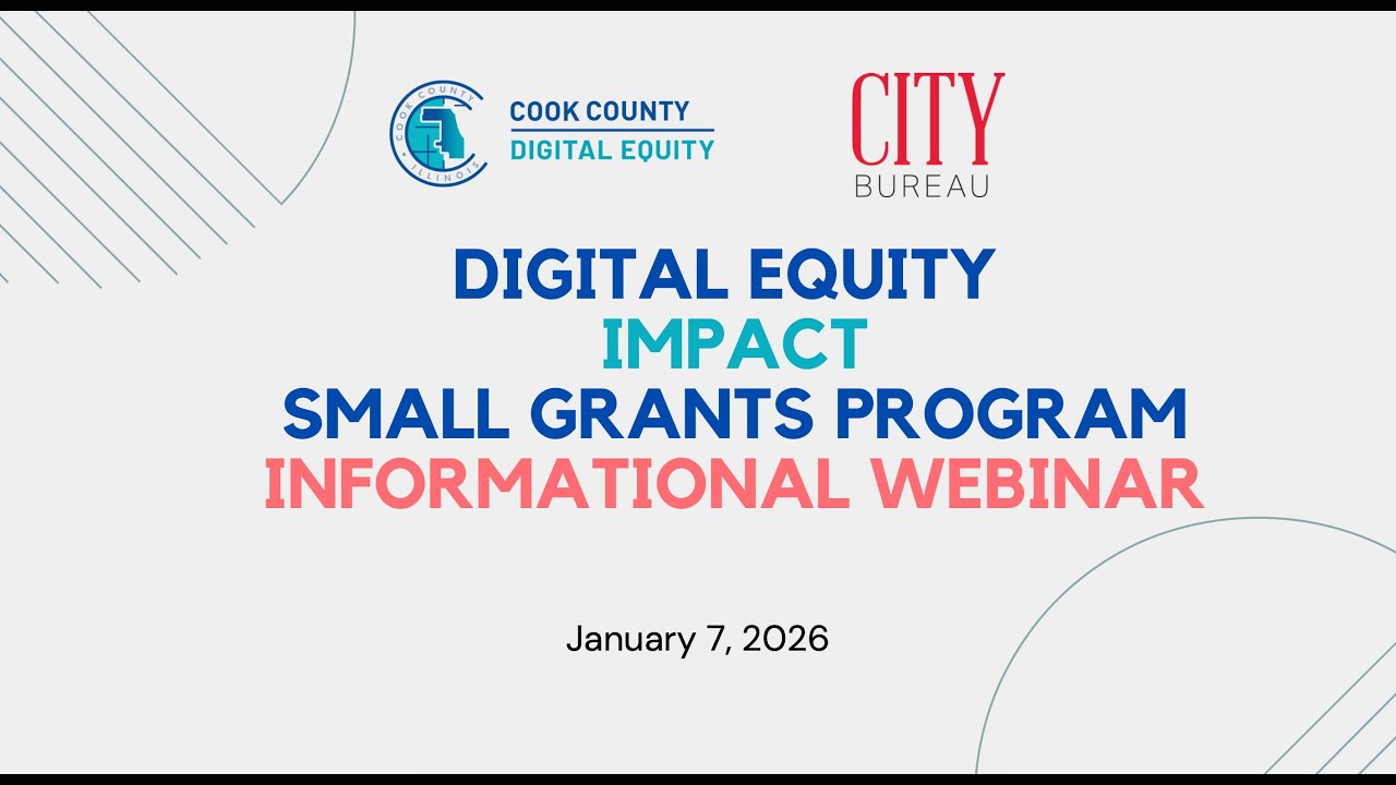 Info Webinar: Cook County Digital Equity IMPACT Small Grants program