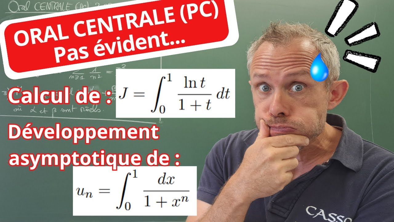 Oral centrale PC 2023 : intégrales et développement asymptotique