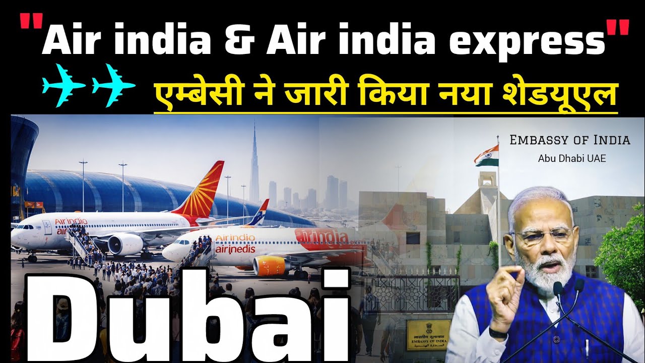 Air India Dubai Flights & UAE&ndash;India Travel Update | March 15 Advisory from Indian Embassy Abu Dhabi