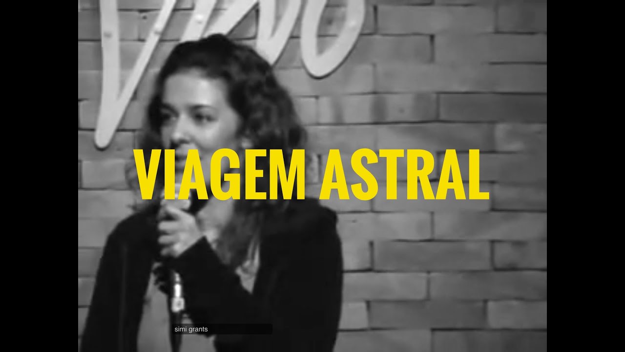 Marcela Leal - Stand-up Comedy - Viagem Astral