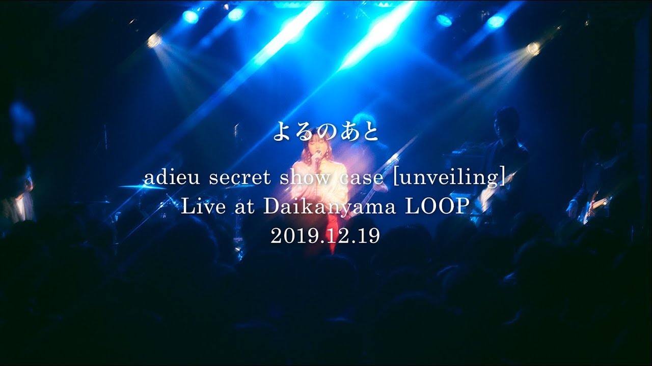 adieu よるのあと [ Official Live Video ]