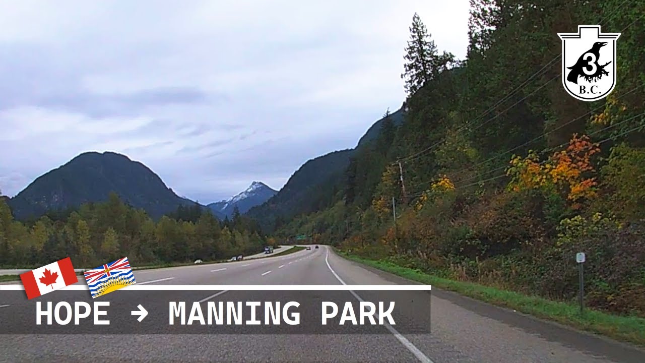 Hope to Manning Park | Crowsnest Highway | BC-3 (October 2, 2021)
