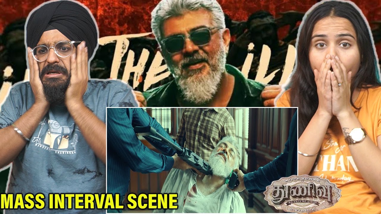 Thunivu Mass Interval Scene Reaction | Thala Ajith  | H Vinoth | Boney Kapoor | Parbrahm Singh
