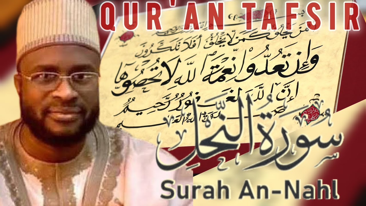 QUR'AN TAFSIR SURATUL AL-NAHAL