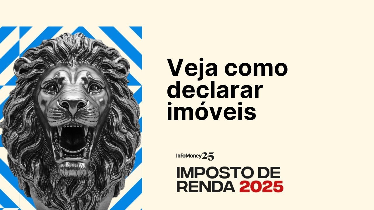 IR 2025 | Veja um passo a passo completo sobre como declarar um imóvel