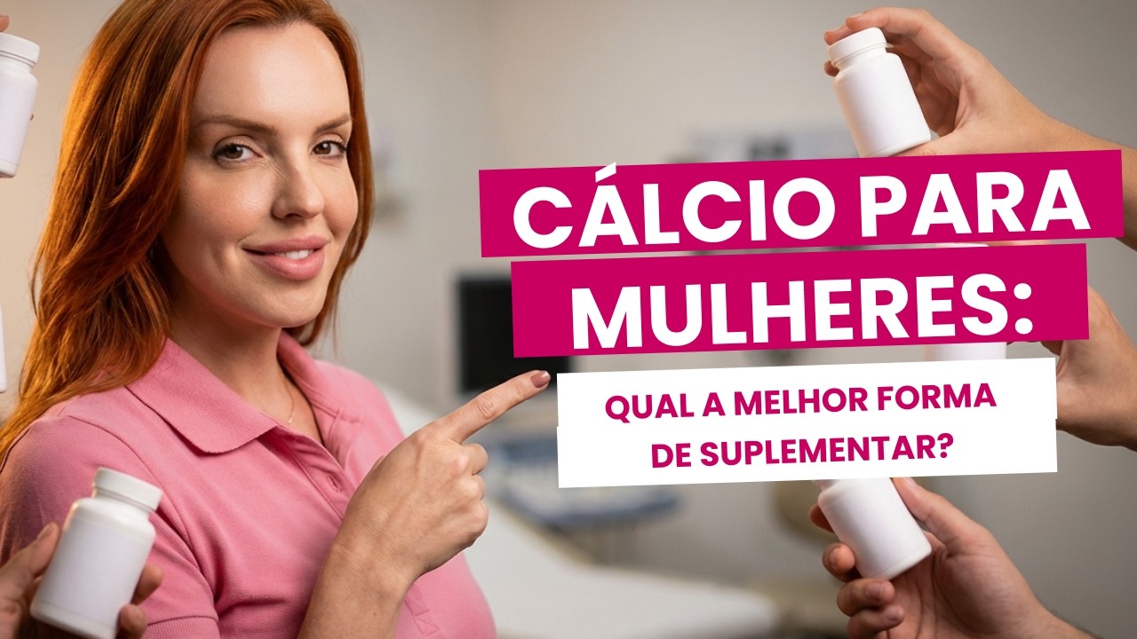 Qual a melhor forma de suplementar Cálcio?