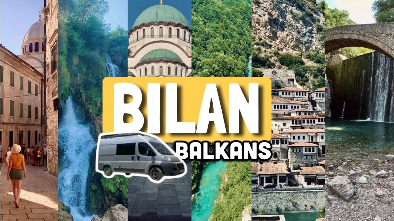 VANLIFE BALKANS : notre retour d’expérience et nos CONSEILS ! #fourgonaménagé #campingcar