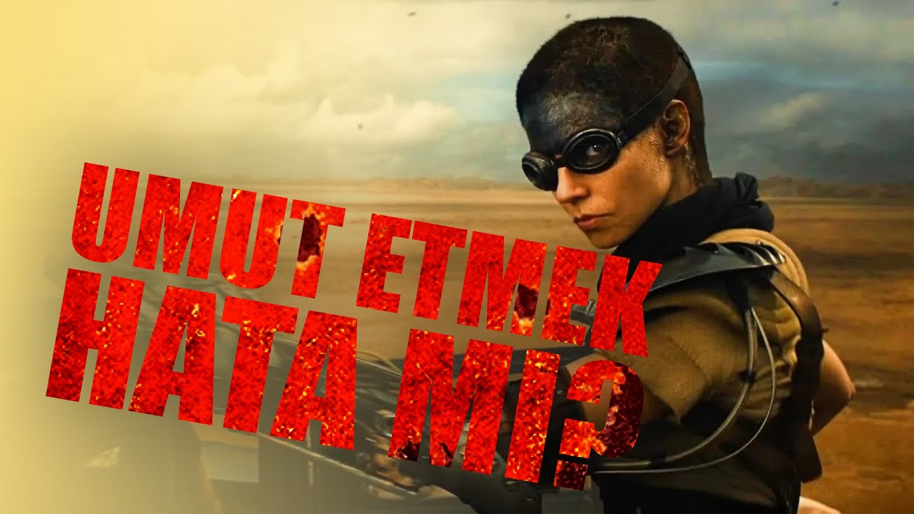 Kim Bu Furiosa ? Nedir Bu Mad Max Evreni ?