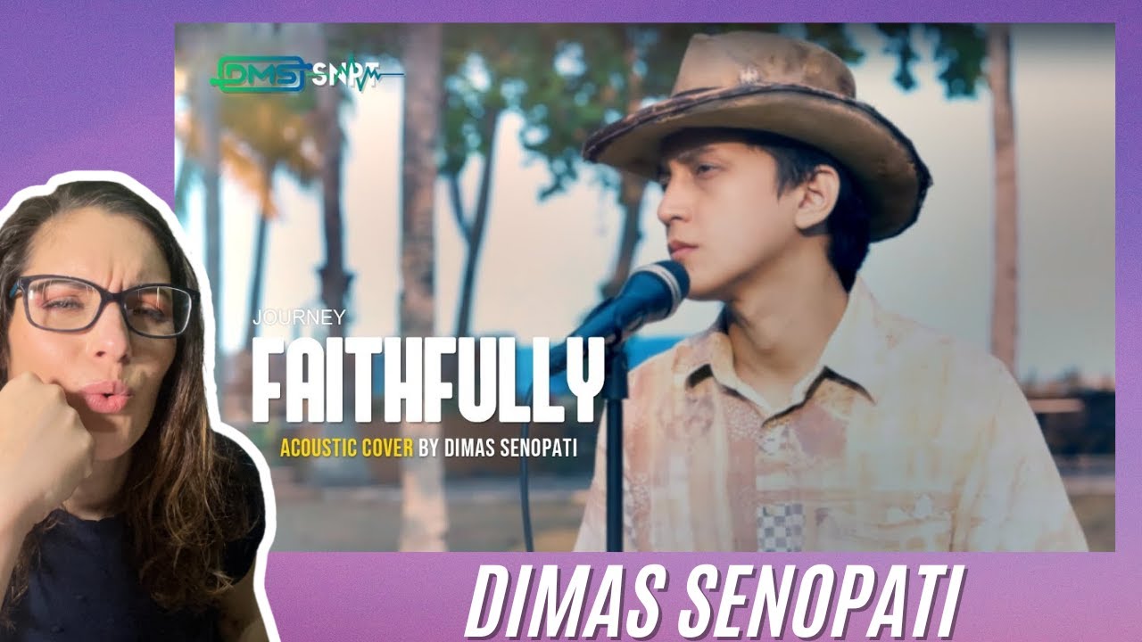 Dimas Senopati - Faithfully (Journey Acoustic Cover) | Music Reaction |