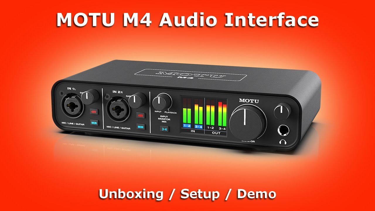 MOTU M4 Audio Interface | Unboxing / Setup / Demo
