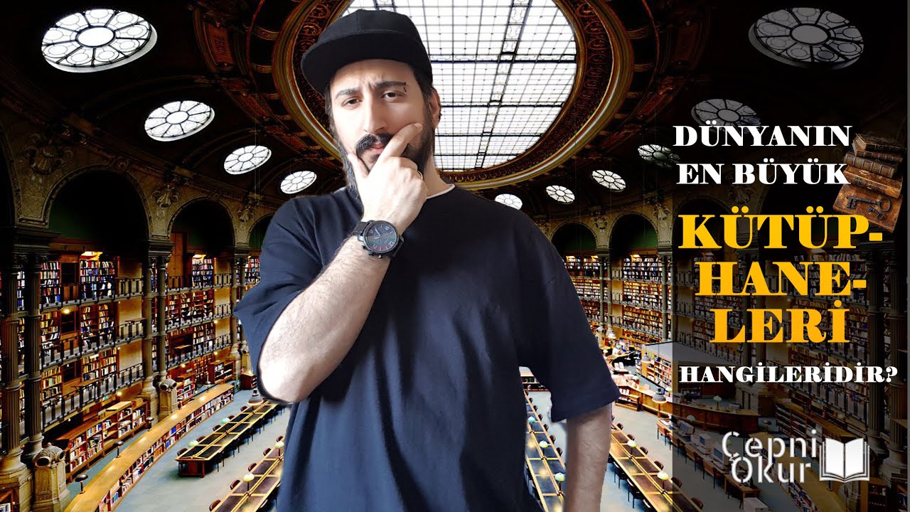 Dünyanın En Büyük 10 Kütüphanesi! Detaylı Kütüphane Turu Sizi Bekliyor...