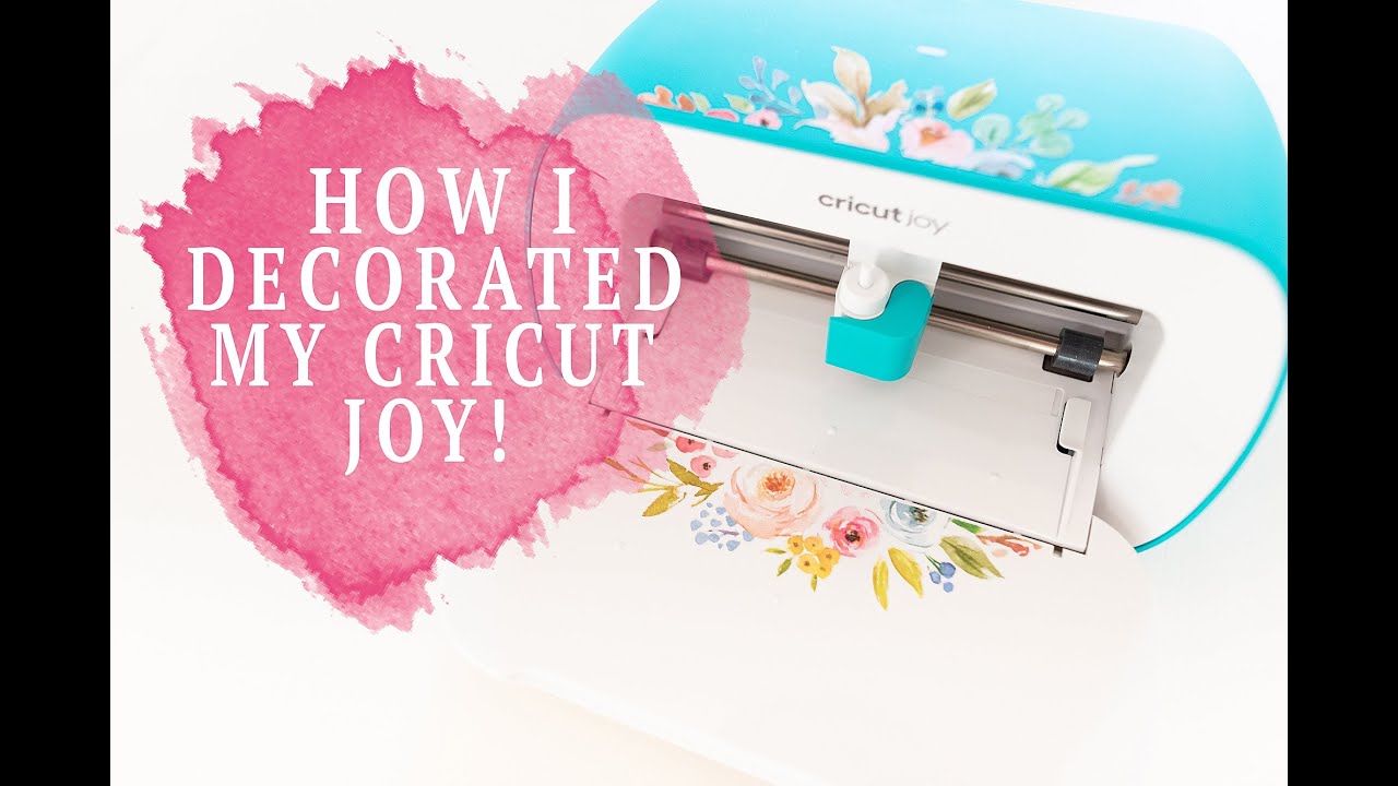 How I Decorated My Cricut Joy!