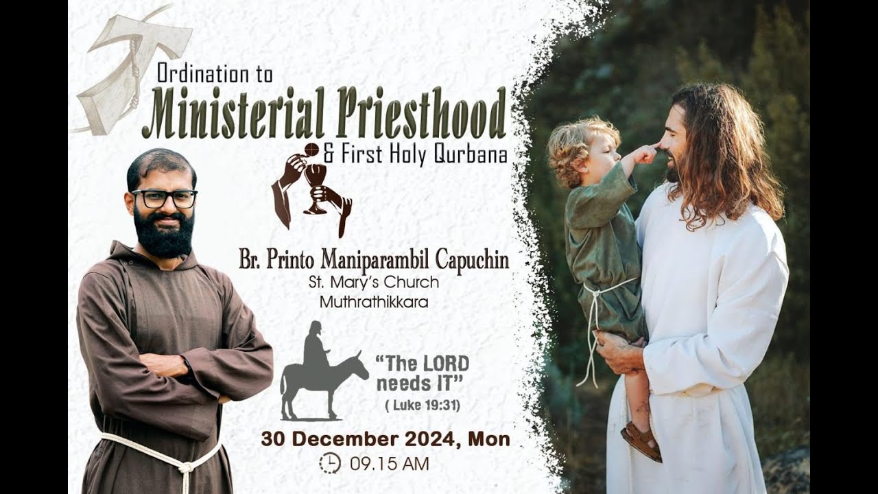Ordination to Ministerial Priesthood & First Holy Qurbana | Br. Printo Maniparambil Capuchin