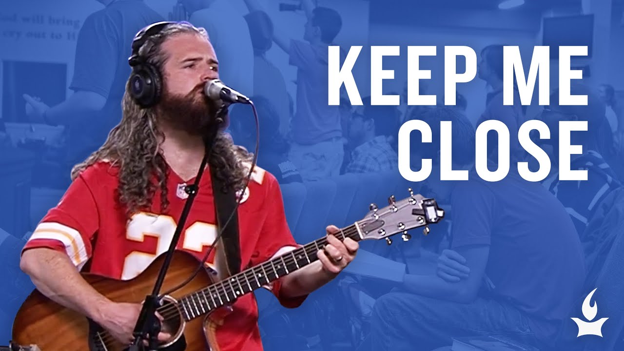 Keep Me Close -- The Prayer Room Live Moment