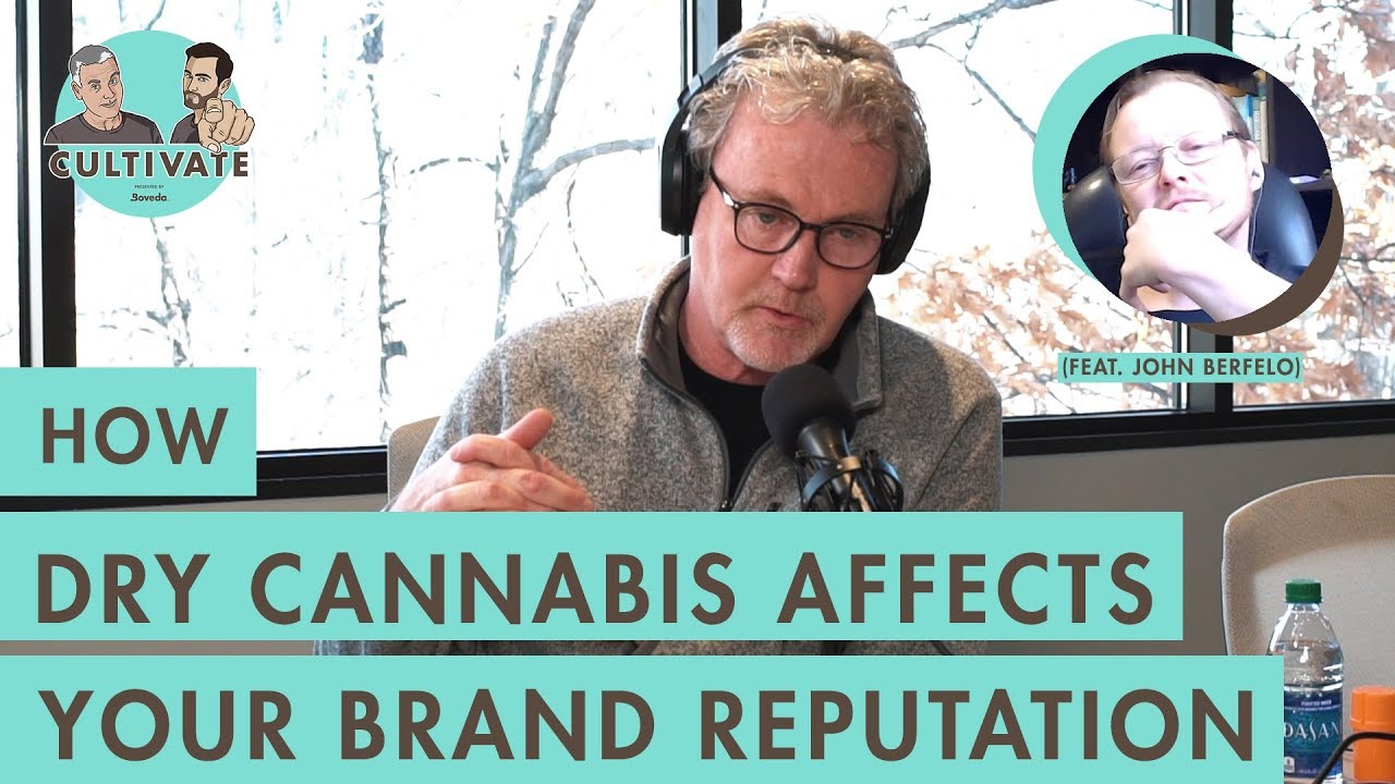 How dry cannabis affects your BRAND REPUTATION