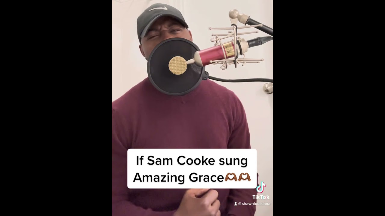 If Sam Cooke Sung Amazing Grace