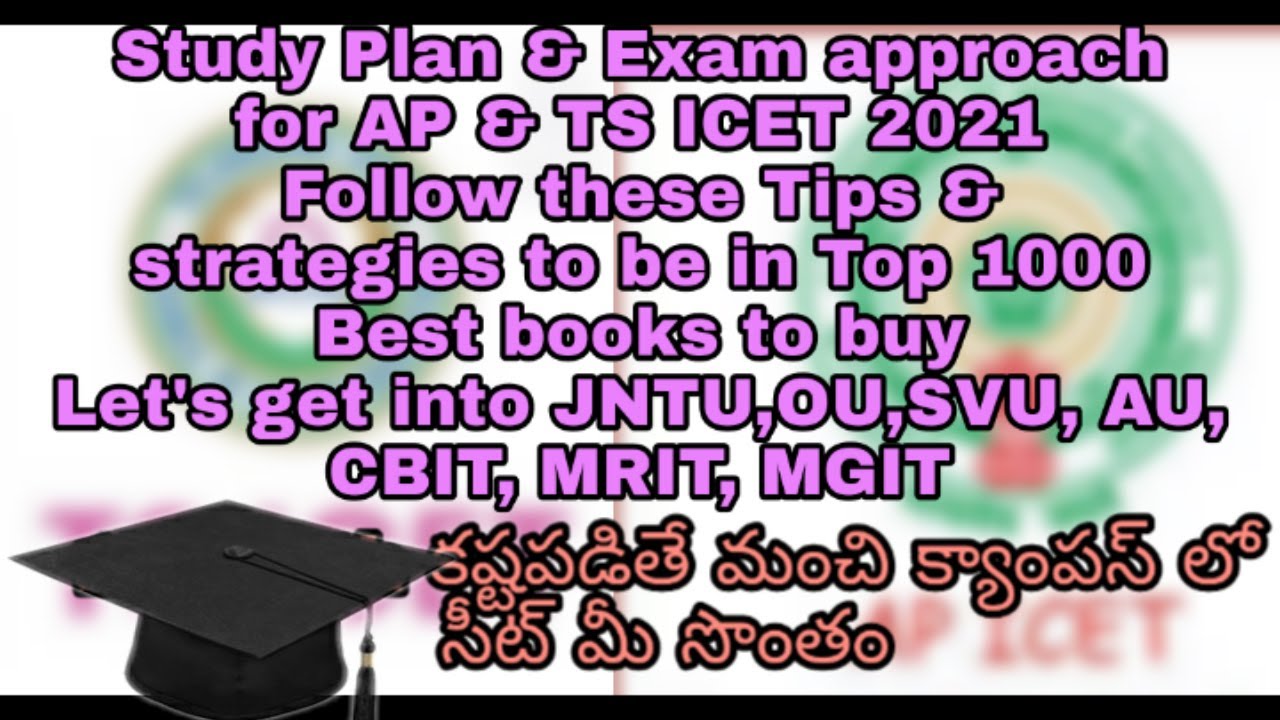TS ICET 2021 | Best strategies to crack ICET | Study plan & exam approach to crack campus seat