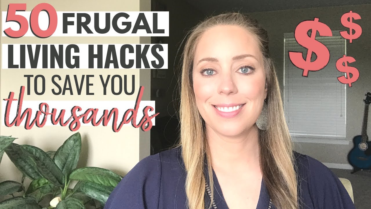 50 FRUGAL LIVING TIPS That Really Work | How we live frugally to SAVE MONEY