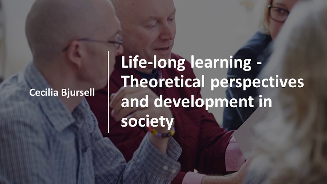 Lifelong learning – Theoretical perspectives and development in society