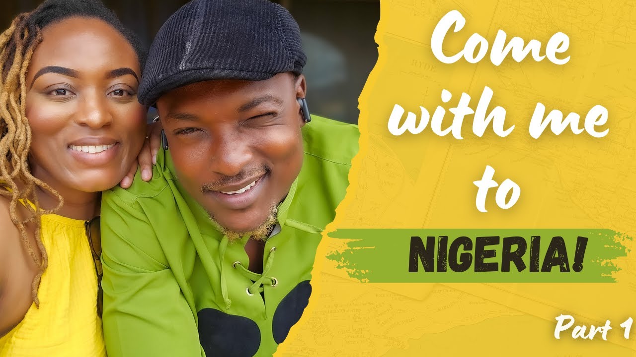 Nigeria Travel Vlog | From the USA to Lagos + Nigerian Food, Road Trip & Family Moments