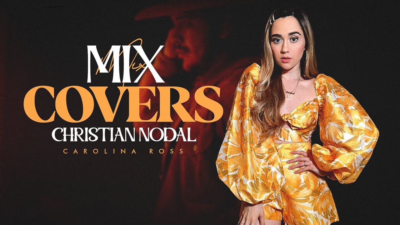 Carolina Ross, Christian Nodal Mix Mejores Canciones Covers 2021 (Lo Mejor De Carolina Ross)