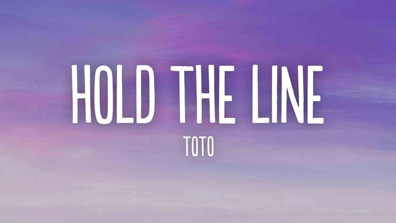 Toto - Hold The Line (Lyrics)