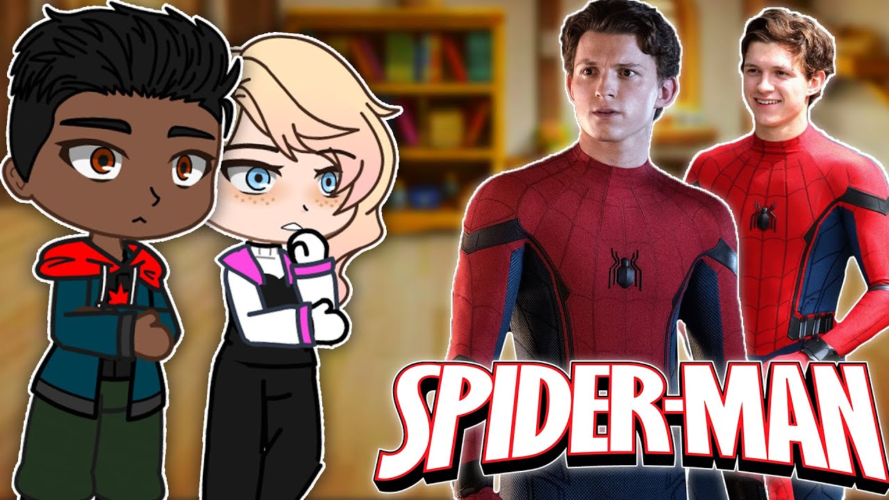 Spider-Verse React To Peter Parker's Tom Holland | Spider Man | Gacha react