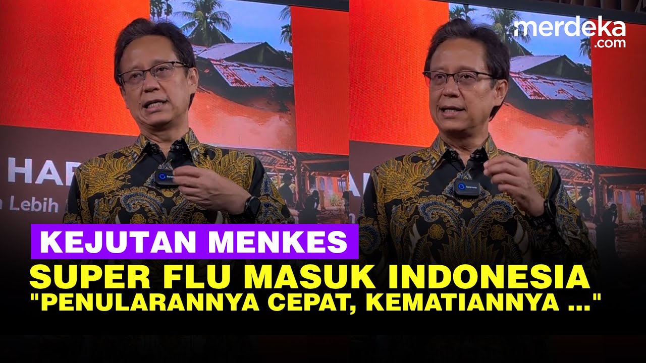 Kejutan Fakta Menkes Budi Soal Super Flu Masuk Indonesia, Singgung Dampak Kematian: Penularan Cepat