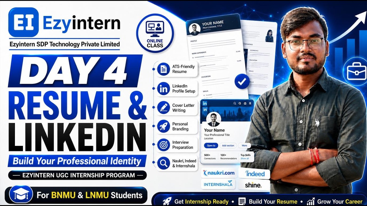 Day 4 | Resume Building & LinkedIn Profile Development | Ezyintern UGC Internship Program