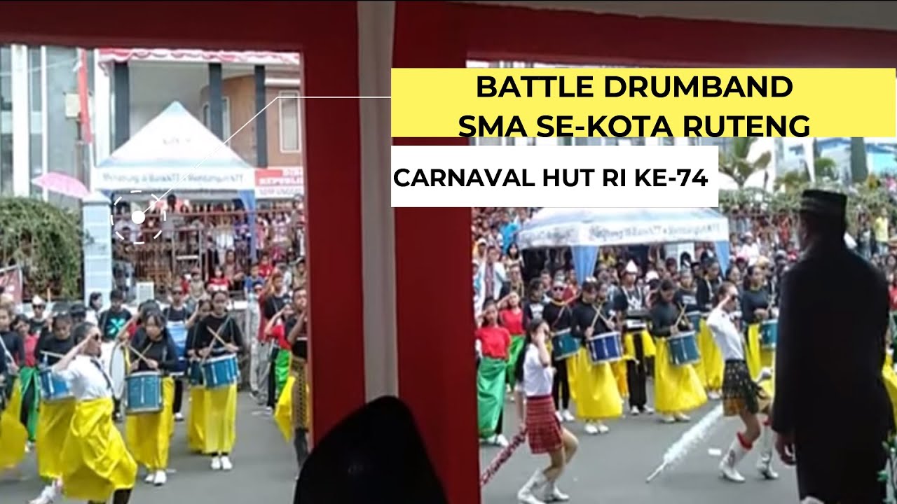 CARNAVAL HUT RI KE 74 - BATTLE DRUMBAND SMANDU, SAMANSA, STIBA DAN SMAK AQUINAS LANGKE REMBONG