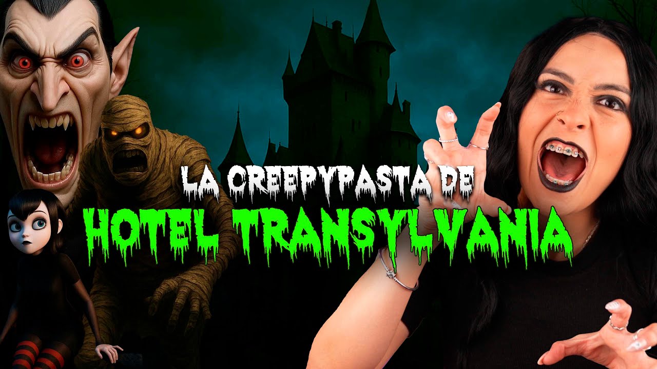 LA CREEPYPASTA DE HOTEL TRANSYLVANIA 🧛🏻‍♀️🧛🏻‍♂️