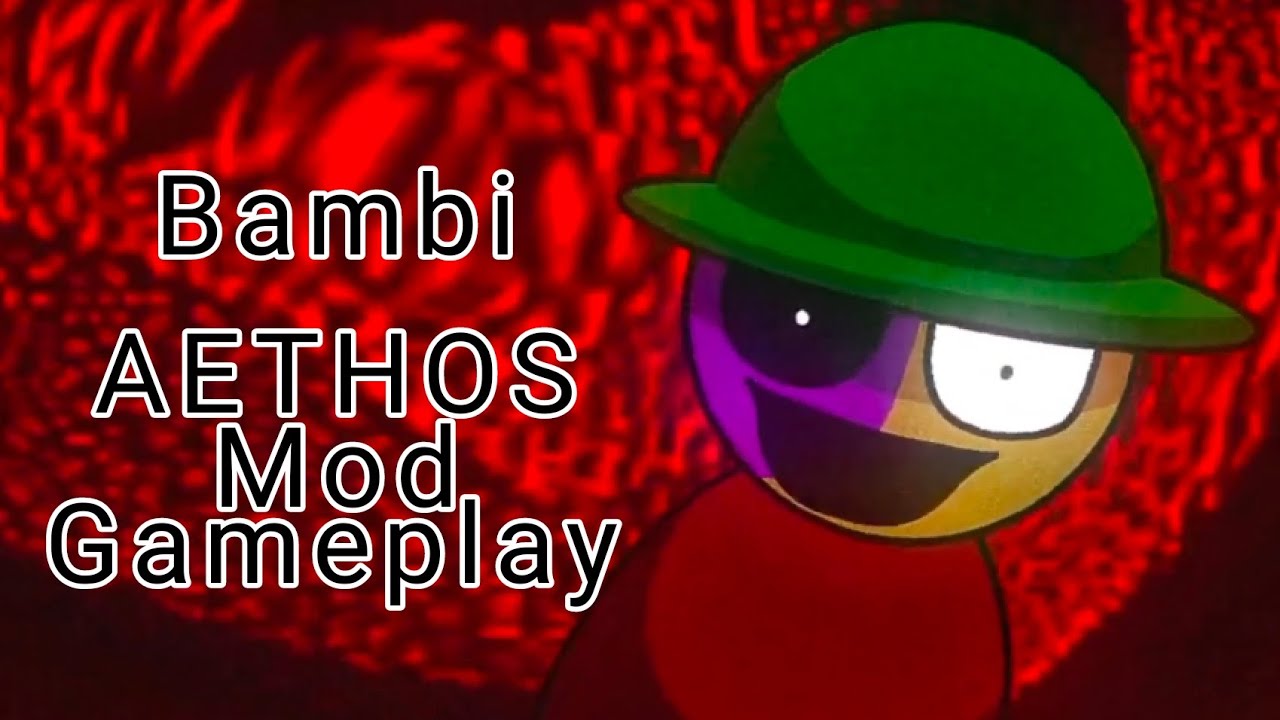 FNF Bambi AETHOS (Official Gameplay)
