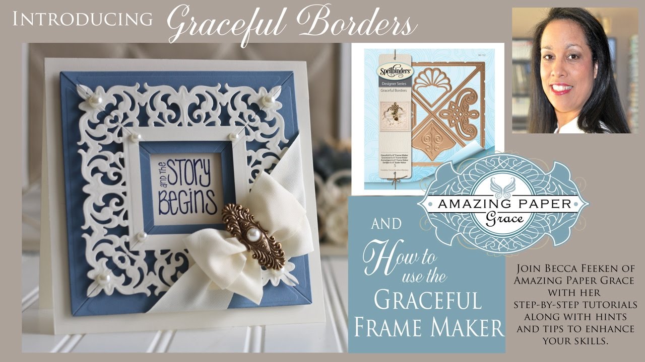 New Amazing Paper Grace Dies - Graceful Borders and Frame Maker