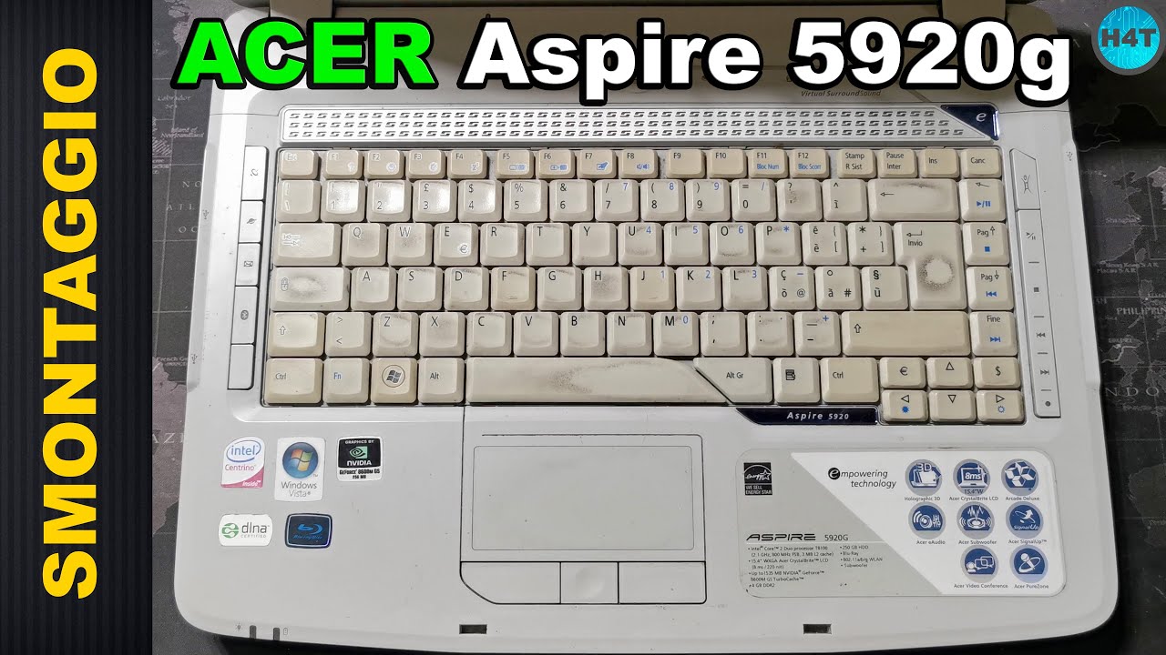 ACER Aspire 5920g - disassembly SMONTAGGIO