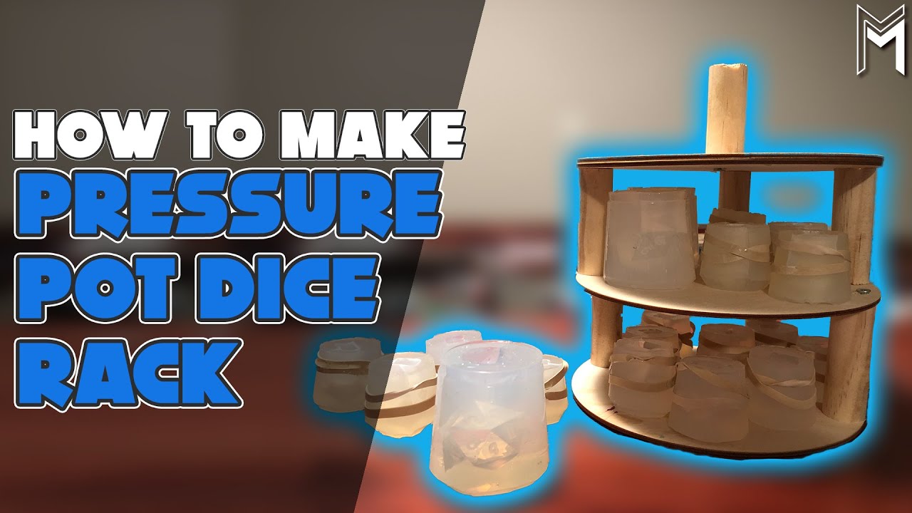 How To Make A Pressure Pot Dice Rack