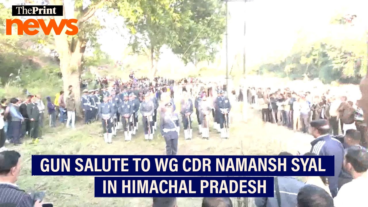 Gun salute to Wing Commander Namansh Syal,who lost his life in LCA Tejas crash during Dubai Air Show