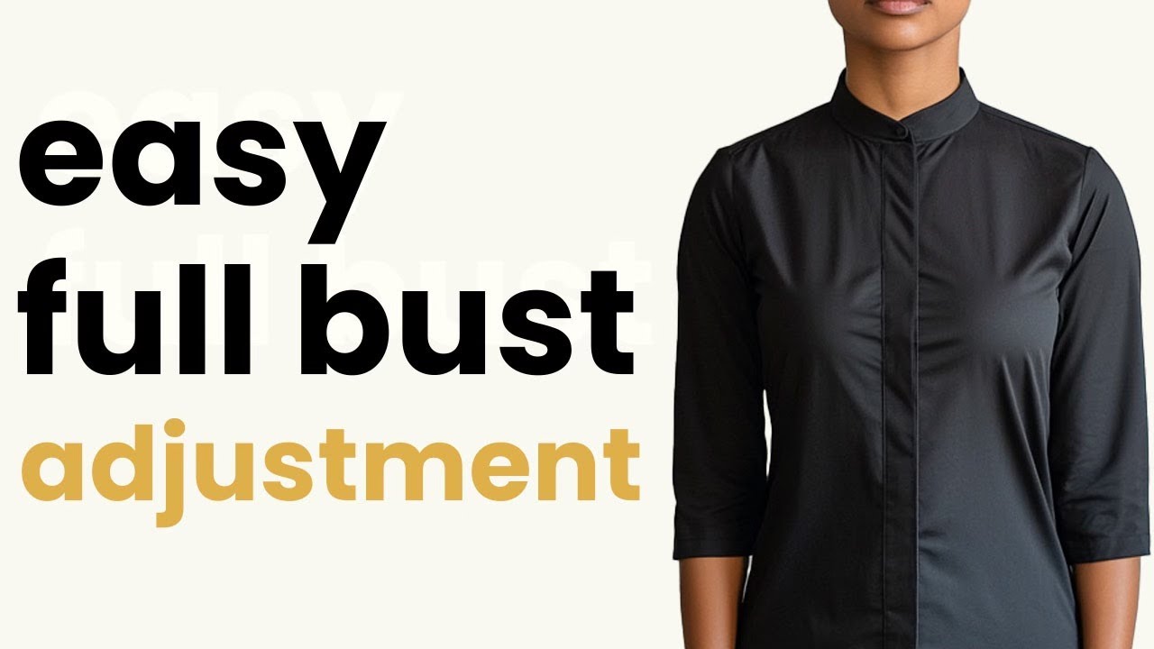 Full Bust Adjustment (No Darts!) Made Easy