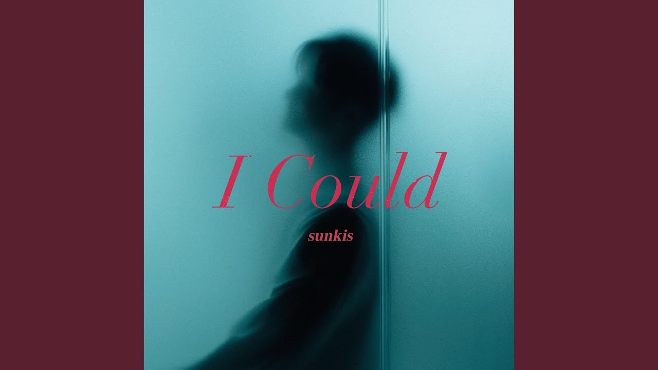 I Could