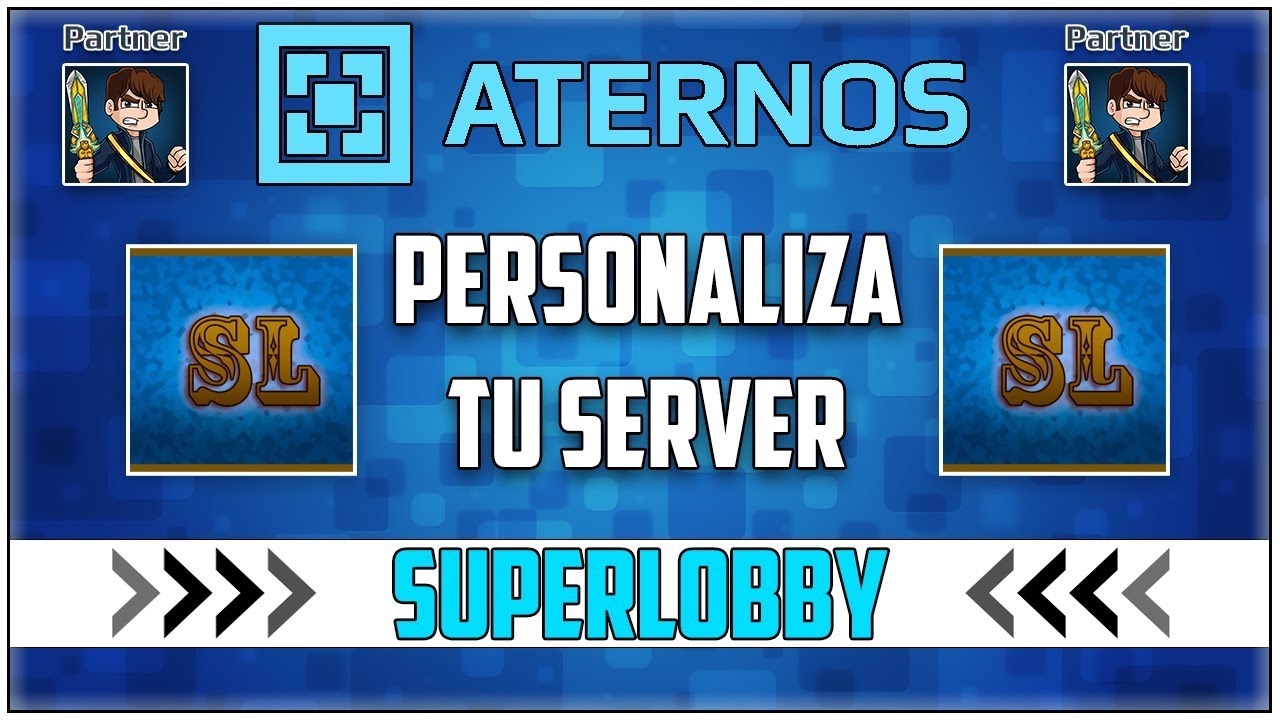 [ATERNOS] &iexcl;&iexcl; Customiza tu LOBBY con SUPERLOBBY !! - Personaliza Tu Server [2019][Full] | Espa&ntilde;ol