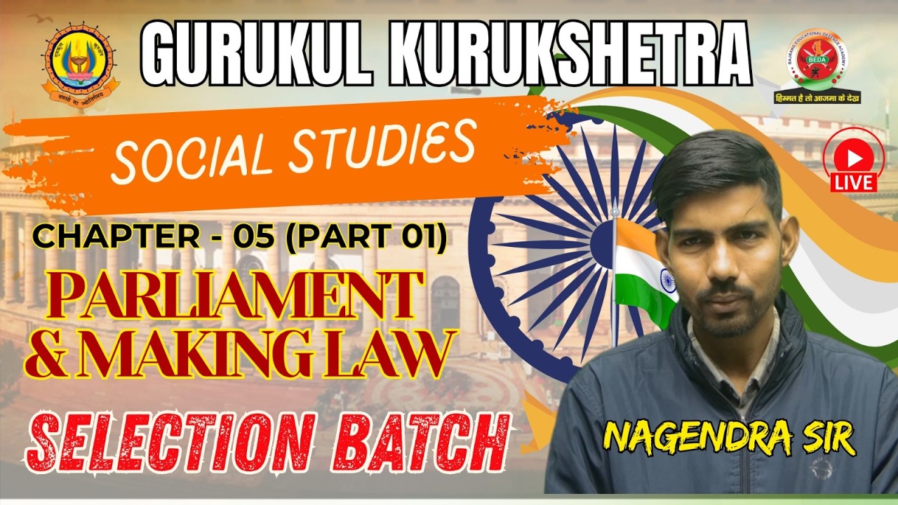 Social Studies | Chapter 5 – Parliament & Making Law (Part 1) (Live Session)