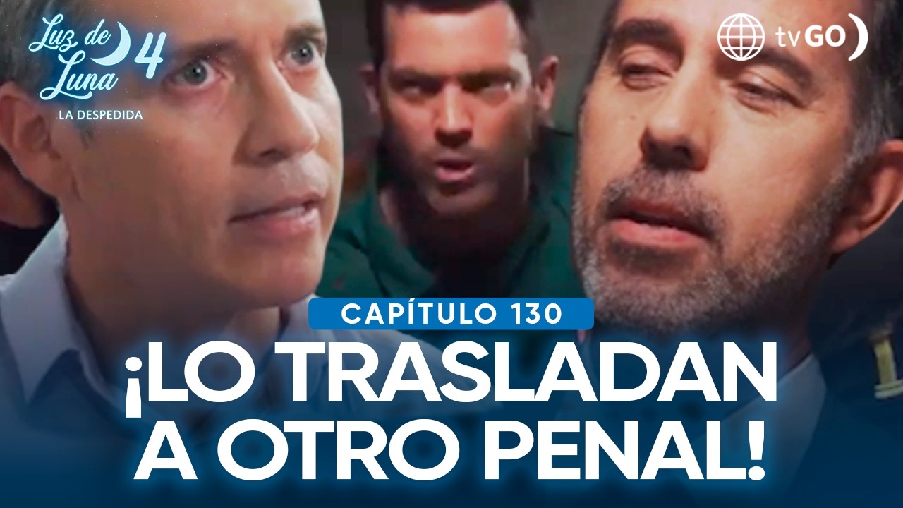 Luz de Luna 4: Luciano se enfureció por ir a otro penal de máxima seguridad (Capítulo n° 130)