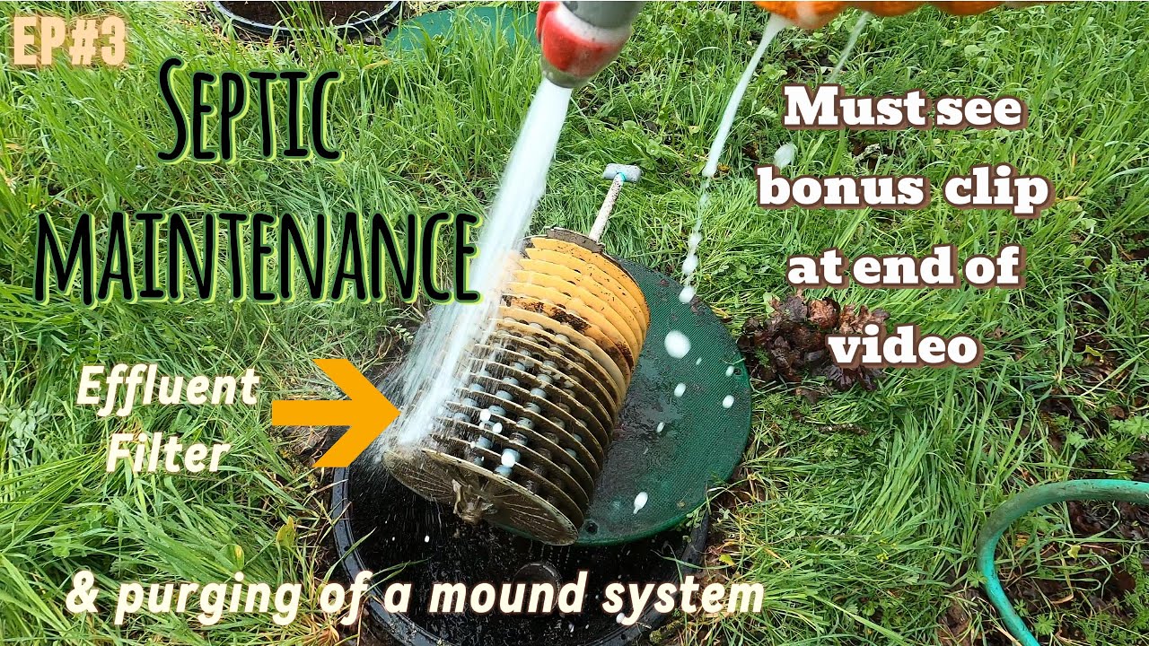 Septic Maintenance of effluent filter and mound system EP3