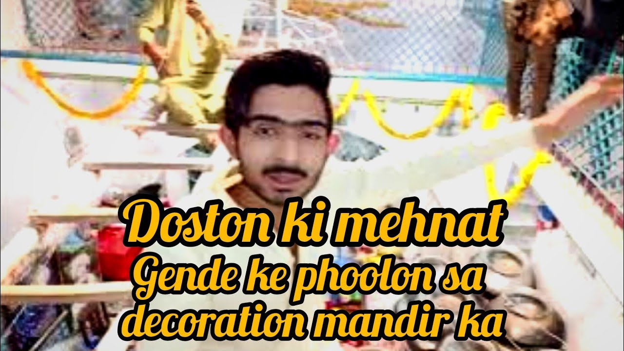 Mandir ki decoration gende ke phoolon se aur lighton se doston ke mehnat .❤️✨💫🌹(ep) (2)