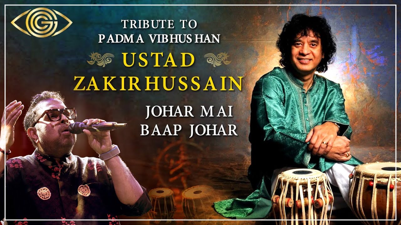 Tribute To Zakir Hussain | Shankar Mahadevan | Johar May Baap Johar