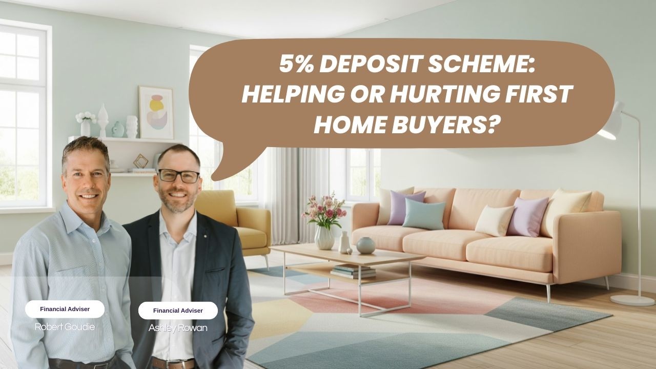 5% Deposit Scheme: Helping or Hurting First Home Buyers? #firsthomebuyer