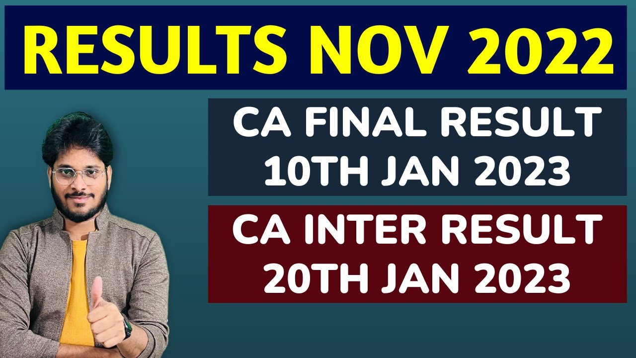 NOV 2022 | RESULTS | CA FINAL | CA INTER
