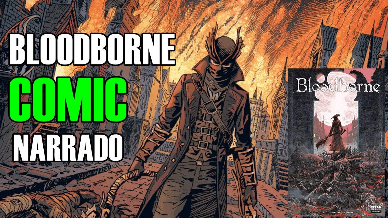 BLOODBORNE, Comic Narrado