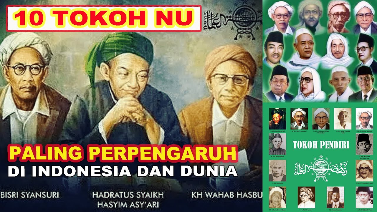 Inilah 10 Tokoh NU yang Mengguncang jagad | Tokoh Penting Di NU