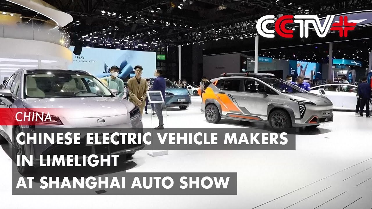 Chinese Electric Vehicle Makers in Limelight at Shanghai Auto Show