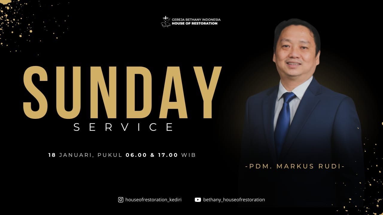 IBADAH RAYA | BETHANY HOUSE OF RESTORATION KEDIRI | 18 JANUARI 2026 | SORE